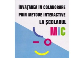 Invatarea in colaborare prin metode interactive la scolarul mic