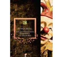 Daca citesti asta inseamna ca am murit