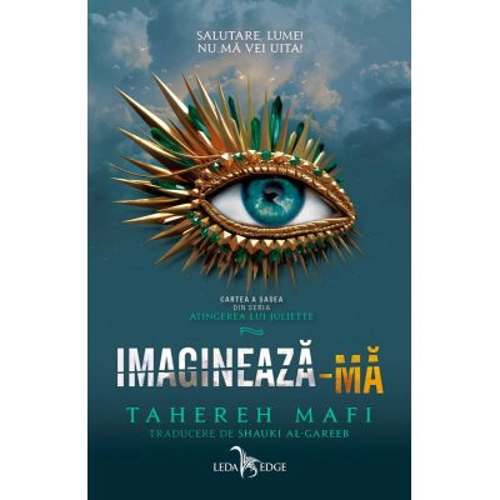 Imagineaza-ma (Atingerea lui Juliette, vol. 6)