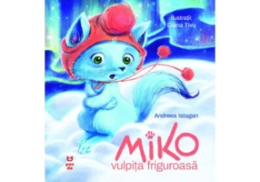 Miko, vulpita friguroasa - Andreea Iatagan