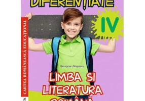 Limba si literatura romana. Clasa a 4-a. Fise de lucru diferentiate - Georgiana Gogoescu