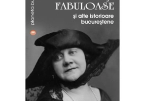 Matusi fabuloase si alte istorioare bucurestene