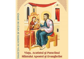 Viata, Acatistul si Paraclisul Sfintului Apostol si Evanghelist Luca