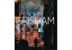 Avocatul strazii - John Grisham