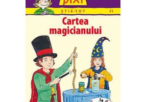 PIXI STIE-TOT. Cartea Magicianului