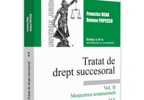 Tratat de drept succesoral. Volumul II. Mostenirea testamentara. Editia a 4-a actualizata si completata
