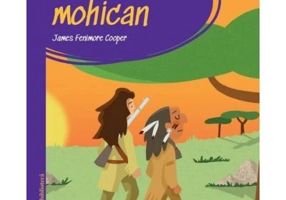 Prima mea biblioteca. Ultimul mohican (vol. 32) - James Fenimore Cooper