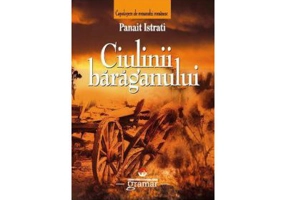 Ciulinii Baraganului - Panait Istrati