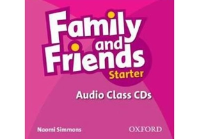 Family and Friends. Starter. Audio Class CD - Naomi Simmons