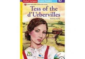 Graded Reader Tess of the d'Urbervilles with mp3 CD Level B2 British English. Retold - Thomas Hardy