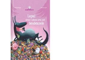 Lupul caruia ii placeau prea mult bomboanele - Christine Beigel, Herve Le Goff