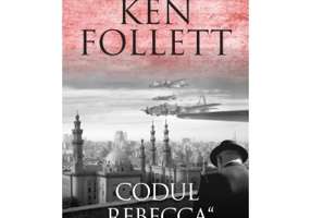 Codul Rebecca - Ken Follett