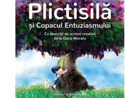 Plictisila si Copacul Entuziasmului - Olina Ortiz