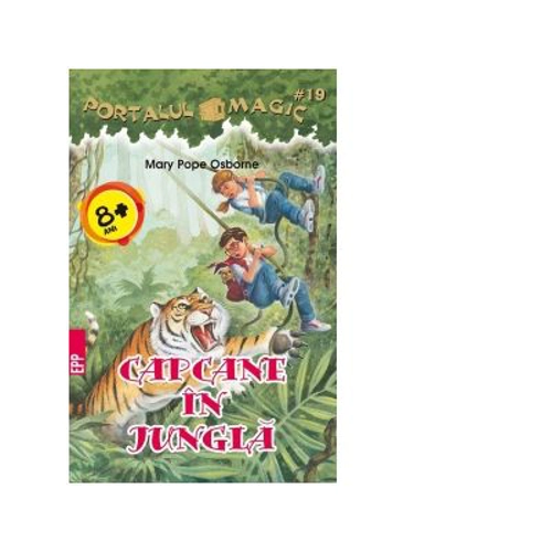 Capcane in jungla. Portalul Magic nr. 19