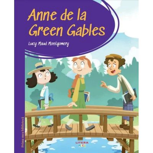 Prima mea biblioteca. Anne de la Green Gables (vol. 20)