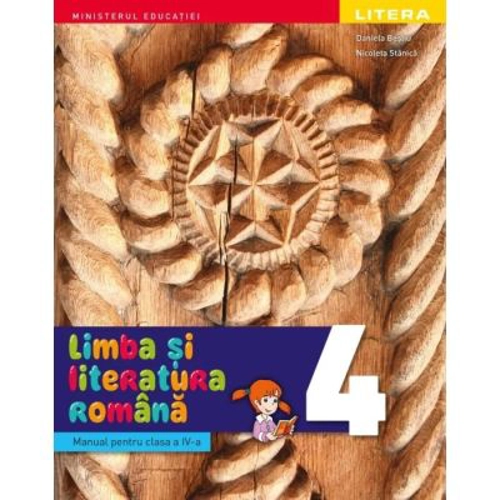 Limba si literatura romana. Manual clasa a 4-a