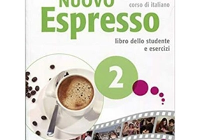 Nuovo Espresso 2 (libro)/Expres nou 2 (carte). Curs de italiana A2. Carte si exercitii pentru elevi - Maria Balì, Giovanna Rizzo