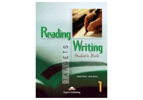 Reading and Writing, Targets 1, Student's Book Curs de limba engleza - Virginia Evans