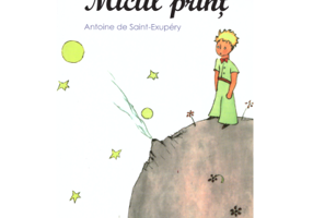 Micul print - Antoine de Saint-Exupery