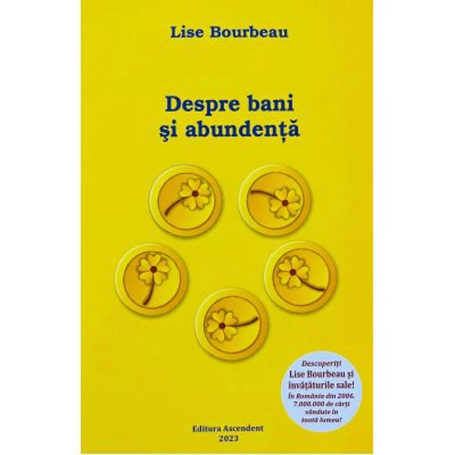 Despre bani si abundenta - Lise Bourbeau