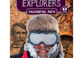 Fascinating Facts. Explorers