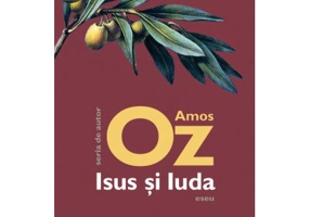 Isus si Iuda - Amos Oz