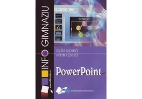 Powerpoint. Gimnaziu - Ildikó Illés