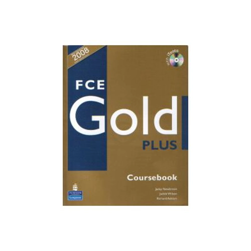 FCE GOLD PLUS, Manual pentru limba engleza clasa 11-a Limba 2 cu CD