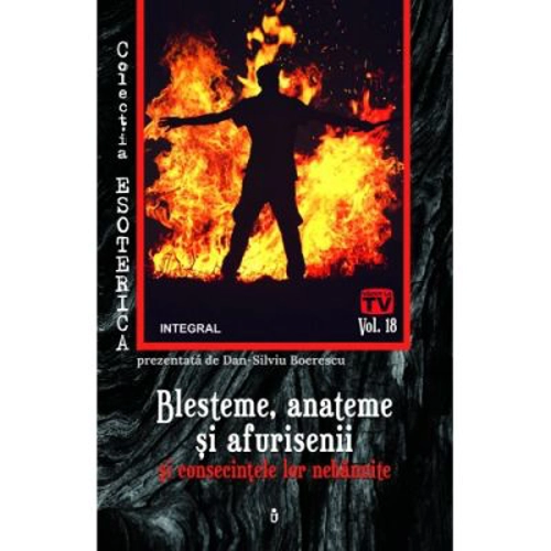 Blesteme, anateme si afurisenii si consecintele lor nebanuite
