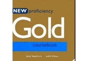 Manual pentru limba engleza, clasa 12-a Limba 1, New Proficiency Gold. Course Book - Jacky Newbrook