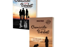 Pachet Cronicile unui barbat, Volumele 2+3 - Silviu Iliuta