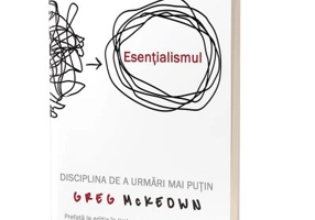 Esentialismul. Editia 2 - Greg McKeown