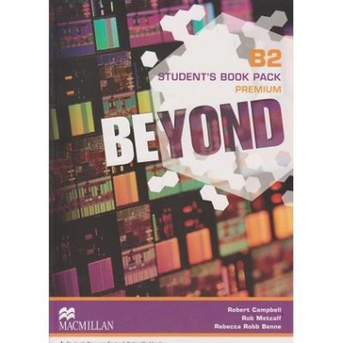 Beyond B2 Student's Book Pack Premium (WEB CODE + Student s resource Centre & Online Workbook) - Robert Campbell