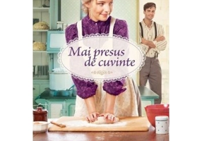 Mai presus de cuvinte - Karen Witemeyer