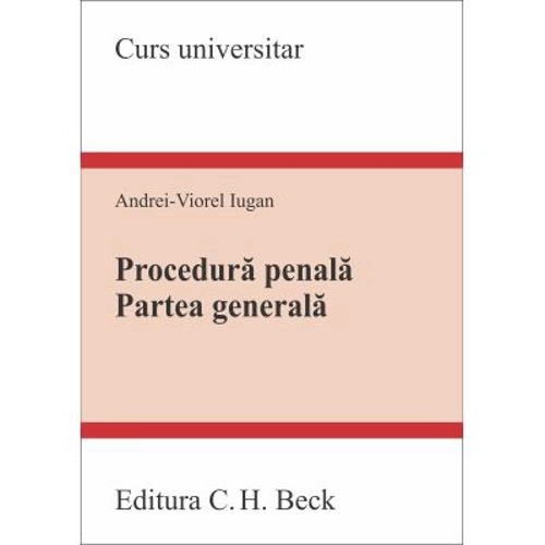 Procedura penala. Partea generala