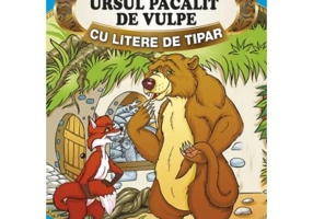 Sa citim URSUL PACALIT DE VULPE cu litere de tipar - Ion Creanga