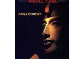 Misterul din Egipt. Primul tunel, continuare la Viitor cu cap de mort - Radu Cinamar