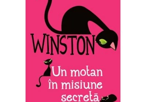 Winston, un motan in misiune secreta volumul I