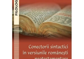 Conectorii sintactici in versiunile romanesti neotestamentare
