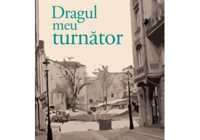 Dragul meu turnator - Gabriel Liiceanu