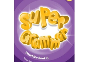 Super Minds Level 6, Super Grammar Book