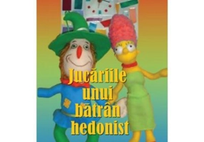 Jucariile unui batran hedonist