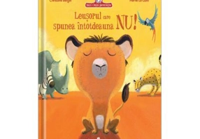 Leusorul care spunea intotdeauna NU - Christine Beigel, Herve Le Goff