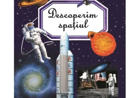 Descoperim spatiul - Marie-Renee Guilloret, Emilie Beaumont