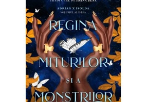 Regina miturilor si a monstrilor (vol. 2 din seria Adrian X Isolda) - Scarlett St. Clair