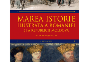 Marea istorie ilustrata a Romaniei si a Republicii Moldova. Volumul 6 - Ioan-Aurel Pop, Ioan Bolovan