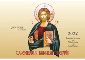 Calendarul bunului crestin pentru anul 2022