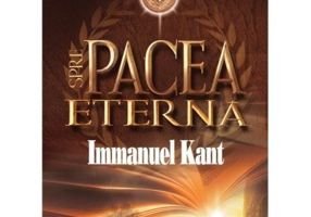 Spre pacea eterna - Immanuel Kant