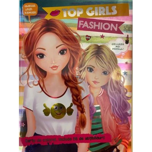 Top girls fashion. Carte de colorat cu abtibilduri