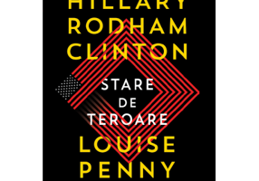 Stare de teroare - Hillary Rodham Clinton, Louise Penny